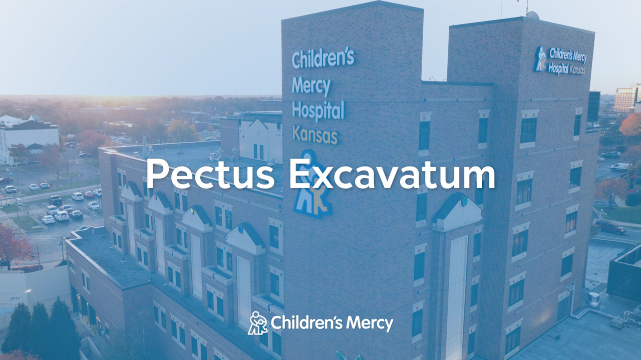 Pectus Excavatum Surgery at Children's Mercy