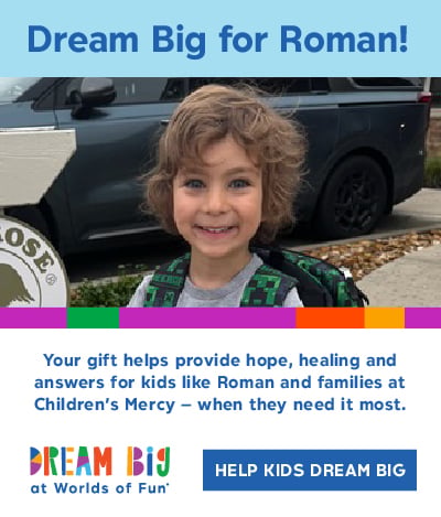 Dream Big for Roman! Your gift helps provide hope, healing and answers for kids like Roman and families at Children's Mercy – when they need it most.Helps kids dream big