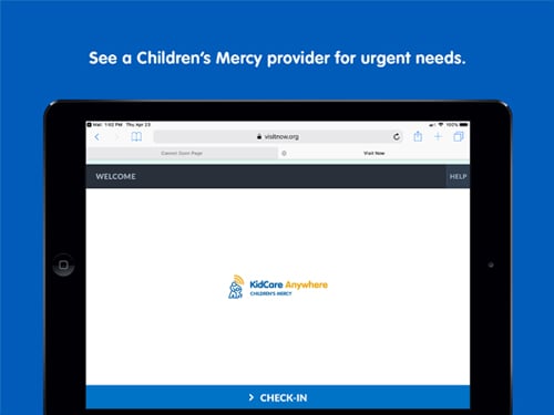 Tablet with the KidCare Anywhere app on it and the the words "See a Children's Mercy provider for urgent needs."