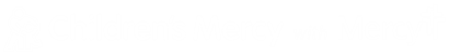A white logo with text reading Children's Mercy with Mercy.